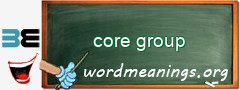 WordMeaning blackboard for core group